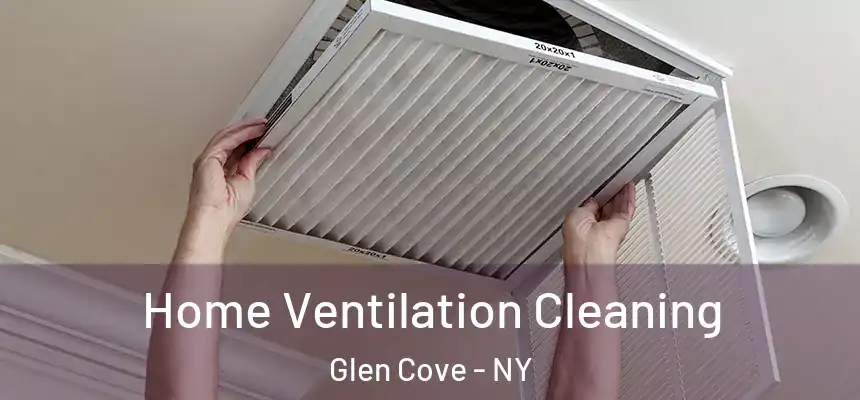  Home Ventilation Cleaning Glen Cove - NY