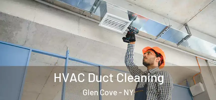 HVAC Duct Cleaning Glen Cove - NY